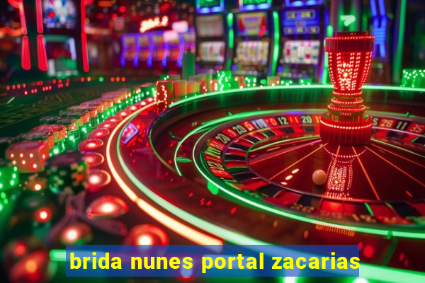 brida nunes portal zacarias